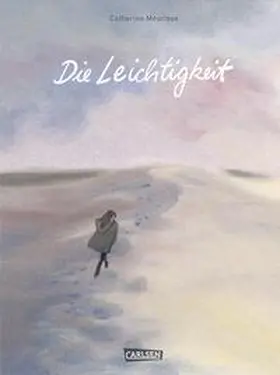 Meurisse | Die Leichtigkeit | Buch | 978-3-551-73424-2 | www2.sack.de