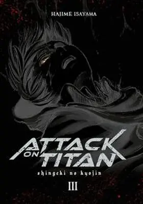 Isayama | Attack on Titan Deluxe 3 | Buch | 978-3-551-74105-9 | www2.sack.de