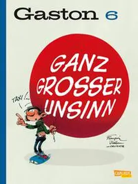 Franquin / Delporte |  Gaston Neuedition 6: Ganz großer Unsinn | Buch |  Sack Fachmedien