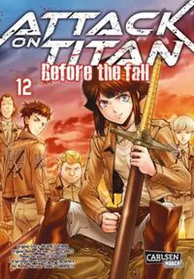 Isayama / Suzukaze | Attack on Titan - Before the Fall 12 | Buch | 978-3-551-74530-9 | www2.sack.de