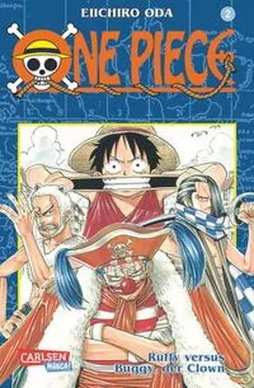 Oda |  One Piece 02. Ruffy versus Buggy, der Clown | Buch |  Sack Fachmedien
