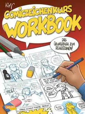 Schmidt |  Comiczeichenkurs Workbook - Neuausgabe | Buch |  Sack Fachmedien