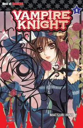 Hino |  Vampire Knight 06 | Buch |  Sack Fachmedien