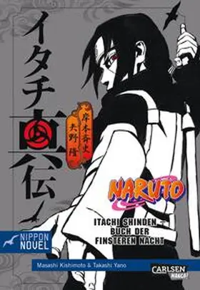 Yano |  Naruto Itachi Shinden - Buch der finsteren Nacht (Nippon Novel) | Buch |  Sack Fachmedien