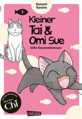 Kanata | Kleiner Tai & Omi Sue - Süße Katzenabenteuer 2 | Buch | 978-3-551-76508-6 | sack.de