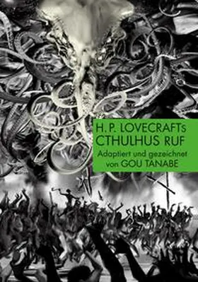 Tanabe | H.P. Lovecrafts Cthulhus Ruf | Buch | 978-3-551-76716-5 | sack.de