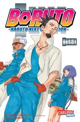 Kishimoto / Ikemoto | Boruto - Naruto next Generation 18 | Buch | 978-3-551-77030-1 | sack.de