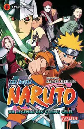 Kishimoto / Comics |  Naruto - The Movie: Die Legende des Steins von Gelel | Buch |  Sack Fachmedien