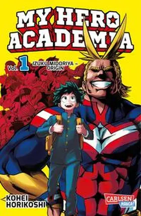 Horikoshi | My Hero Academia 01 | Buch | 978-3-551-79462-8 | www2.sack.de