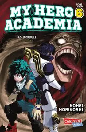 Horikoshi | My Hero Academia 06 | Buch | 978-3-551-79467-3 | www2.sack.de