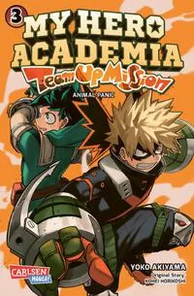 Horikoshi / Akiyama | My Hero Academia - Team Up Mission 3 | Buch | 978-3-551-79593-9 | sack.de
