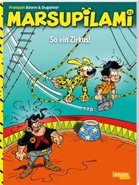 Franquin / Dugomier |  Marsupilami 31: So ein Zirkus! | Buch |  Sack Fachmedien