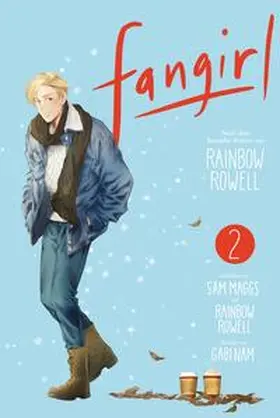 Rowell / Maggs | Fangirl 2 | Buch | 978-3-551-79677-6 | www2.sack.de