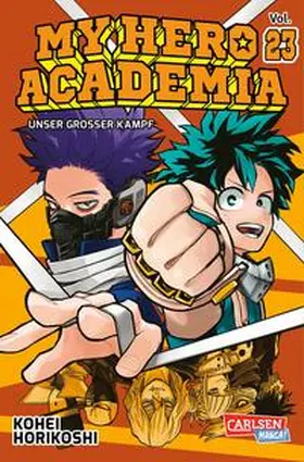 Horikoshi | My Hero Academia 23 | Buch | 978-3-551-79780-3 | www2.sack.de