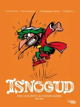 Goscinny |  Isnogud Collection: Die Goscinny- und Tabary-Jahre 1969-1972 | Buch |  Sack Fachmedien