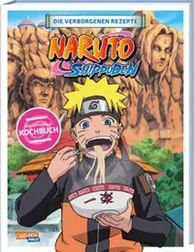 Kishimoto |  NARUTO SHIPPUDEN: Die verborgenen Rezepte | Buch |  Sack Fachmedien
