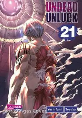 Tozuka |  Undead Unluck 21 | Buch |  Sack Fachmedien