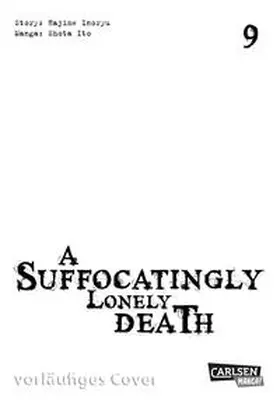 Ito / Inoryu |  A Suffocatingly Lonely Death 9 | Buch |  Sack Fachmedien