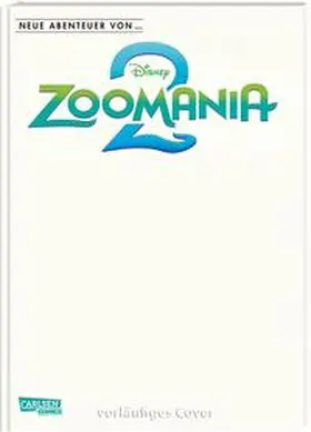  Neue Abenteuer von ...: Zoomania 2 | Buch |  Sack Fachmedien