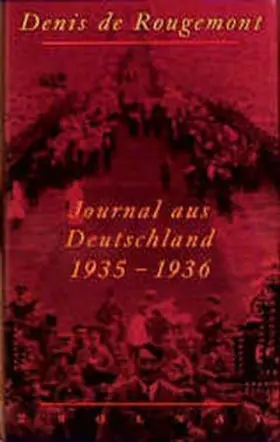 Rougemont |  Journal aus Deutschland 1935 - 1936 | Buch |  Sack Fachmedien