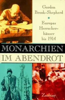 Brook-Shepherd |  Monarchien im Abendrot | Buch |  Sack Fachmedien