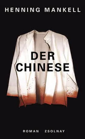 Mankell | Der Chinese | Buch | 978-3-552-05436-3 | www2.sack.de