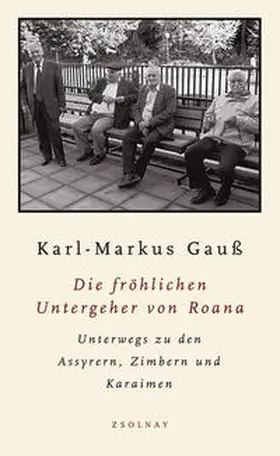 Gauß |  Die fröhlichen Untergeher von Roana | Buch |  Sack Fachmedien