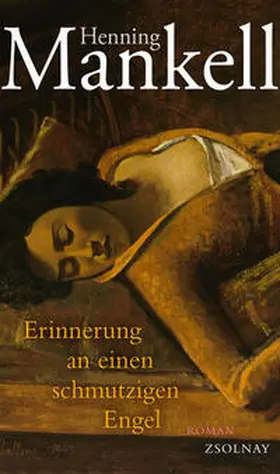 Mankell | Erinnerung an einen schmutzigen Engel | Buch | 978-3-552-05579-7 | www2.sack.de