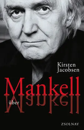 Jacobsen |  Mankell über Mankell | Buch |  Sack Fachmedien