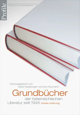 Kastberger / Neumann |  Profile 20, Grundbücher der österreichischen Literatur. Zweite Lieferung | Buch |  Sack Fachmedien