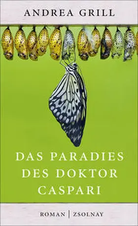 Grill |  Das Paradies des Doktor Caspari | Buch |  Sack Fachmedien
