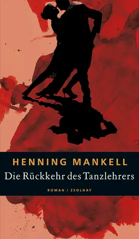 Mankell |  Die Rückkehr des Tanzlehrers | eBook | Sack Fachmedien