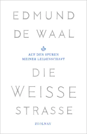 de Waal |  Die weiße Straße | Buch |  Sack Fachmedien