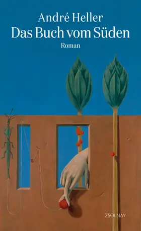Heller |  Das Buch vom Süden | Buch |  Sack Fachmedien