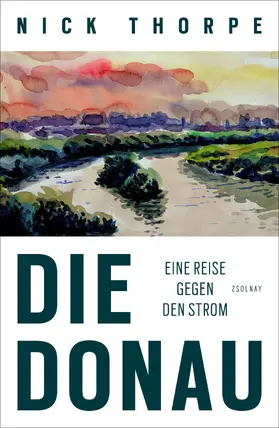 Thorpe |  Die Donau | Buch |  Sack Fachmedien