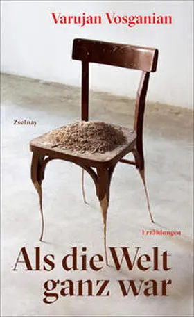 Vosganian | Als die Welt ganz war | Buch | 978-3-552-05886-6 | www2.sack.de