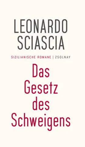 Sciascia |  Das Gesetz des Schweigens | Buch |  Sack Fachmedien
