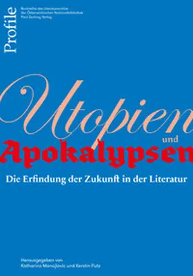 Manojlovic / Putz |  Utopien und Apokalypsen | Buch |  Sack Fachmedien