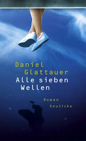 Glattauer | Alle sieben Wellen | E-Book | www2.sack.de