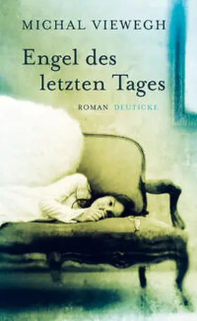 Viewegh |  Engel des letzten Tages | Buch |  Sack Fachmedien