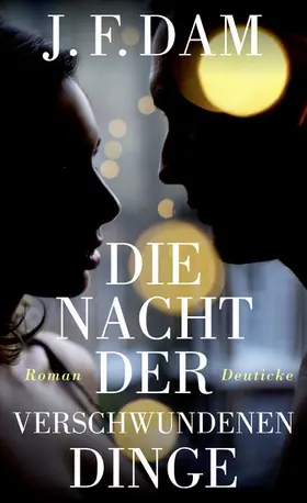 Dam |  Die Nacht der verschwundenen Dinge | eBook | Sack Fachmedien