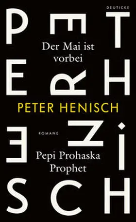 Henisch | Der Mai ist vorbei/ Pepi Prohaska Prophet | Buch | 978-3-552-06381-5 | www2.sack.de