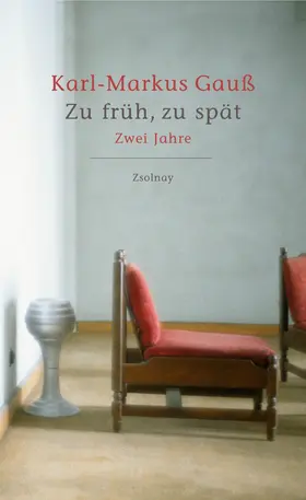 Gauß | Zu früh, zu spät | E-Book | sack.de