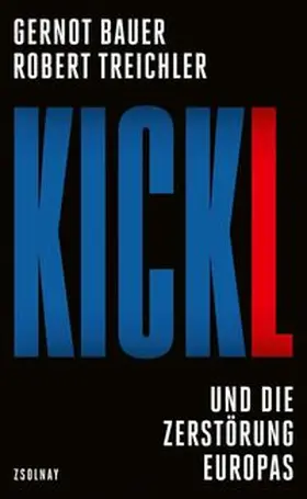 Bauer / Treichler |  Kickl | Buch |  Sack Fachmedien
