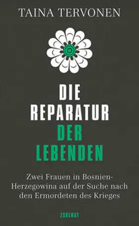 Tervonen |  Die Reparatur der Lebenden | Buch |  Sack Fachmedien