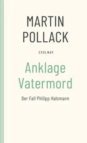 Pollack |  Anklage Vatermord | eBook | Sack Fachmedien
