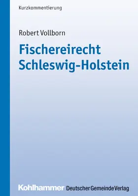 Vollborn / Gemeindetag Schleswig-Holstein |  Fischereirecht Schleswig-Holstein | Buch |  Sack Fachmedien