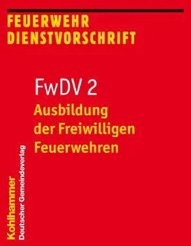  Ausbildung der Freiwilligen Feuerwehren | Buch |  Sack Fachmedien