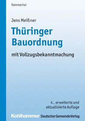 Meißner / Budde / Rusch |  Thüringer Bauordnung | eBook | Sack Fachmedien