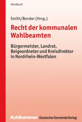 Smith / Bender | Recht der kommunalen Wahlbeamten | E-Book | www2.sack.de